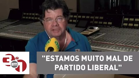 Marcelo Madureira: "Estamos muito mal de partido liberal"