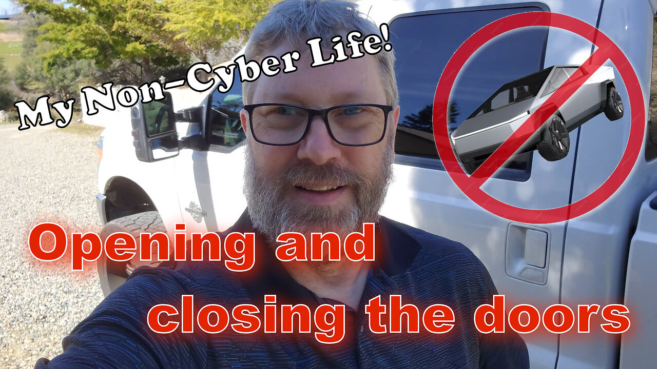 Opening And Closing The Doors Of My Non-Cybertruck