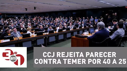 CCJ rejeita parecer contra Temer por 40 a 25