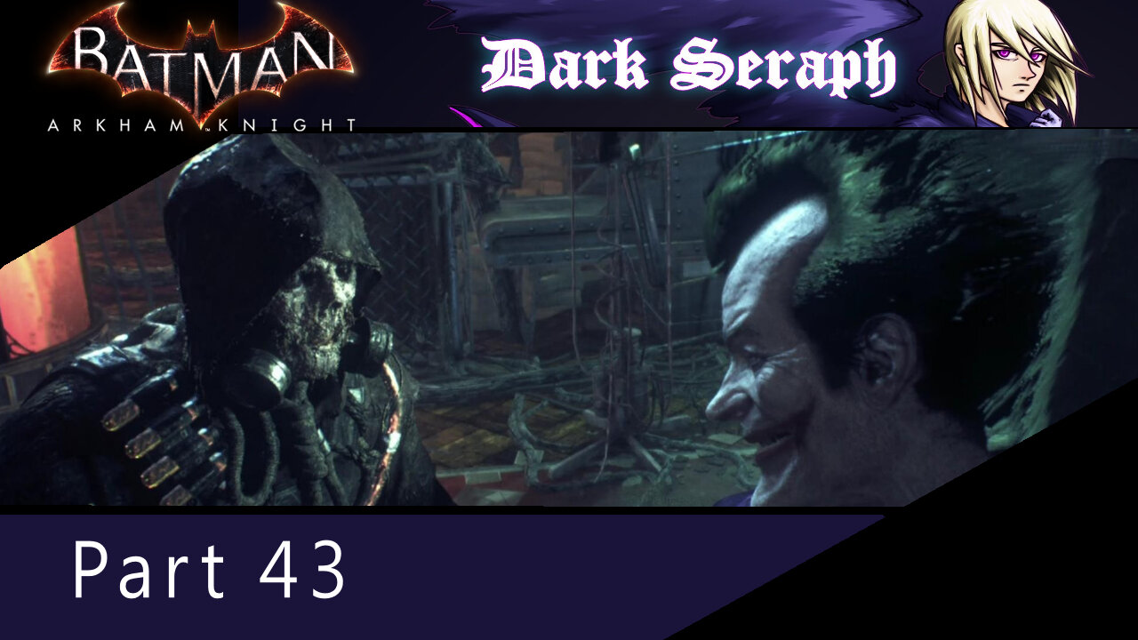 Batman Arkham Knight, Part 43, Joker's End