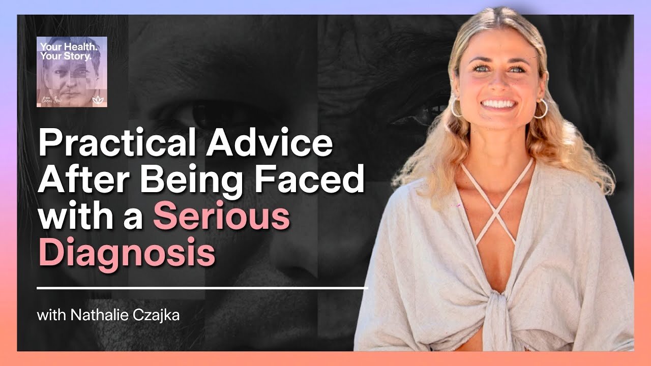 Practical Advice After Being Faced with a Serious Diagnosis