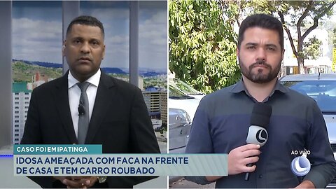 Caso foi em Ipatinga: Idosa Ameaçada com Faca na Frente de Casa e tem Carro Roubado.