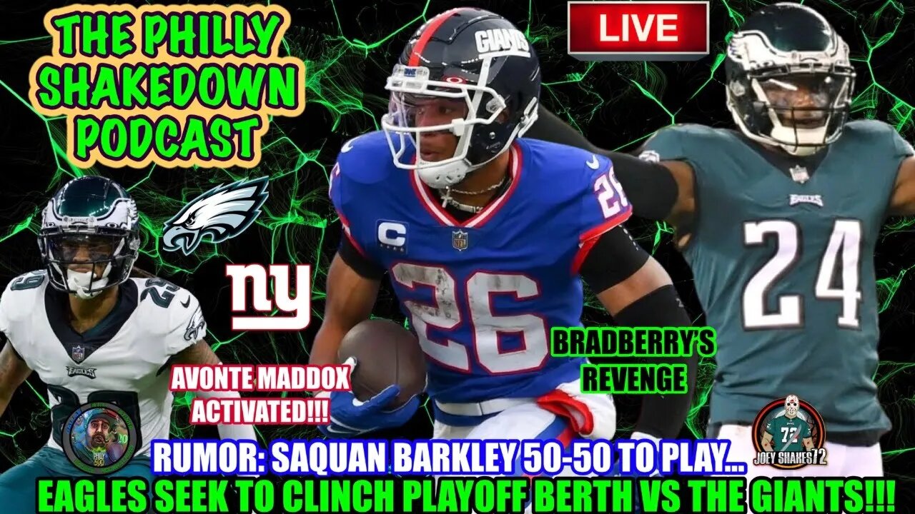 The Philly Shakedown Podcast | Avonte Maddox Returns | Will Saquan Barkley Play? Eagles VS Giants