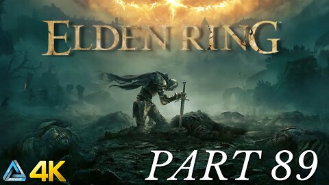 Let's Play! Elden Ring in 4K Part 89 (PS5)