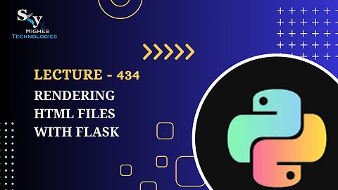 434. Rendering HTML Files with Flask | Skyhighes | Python