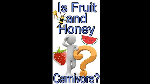 Is FRUIT and HONEY CARNIVORE? What Do Carnivores Eat? #carnivorediet #hypercarnivorediet #carnivore