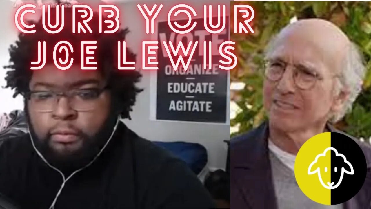 Curb Your Joe Lewis