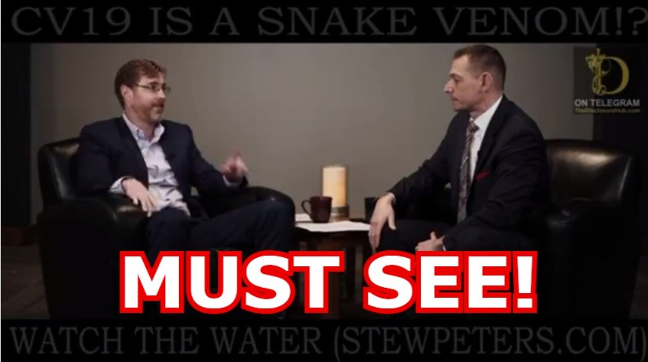 NEW FILM WATCH THE WATER: SNAKE VENOM AND CV19 - MUST SEE!