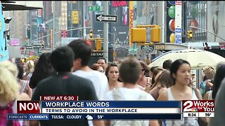 Wrong words in the workplace