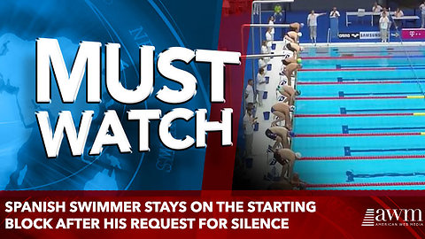 Spanish swimmer stays on the starting block after his request for silence
