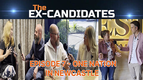 One Nation in Newcastle - X-Candidates 07