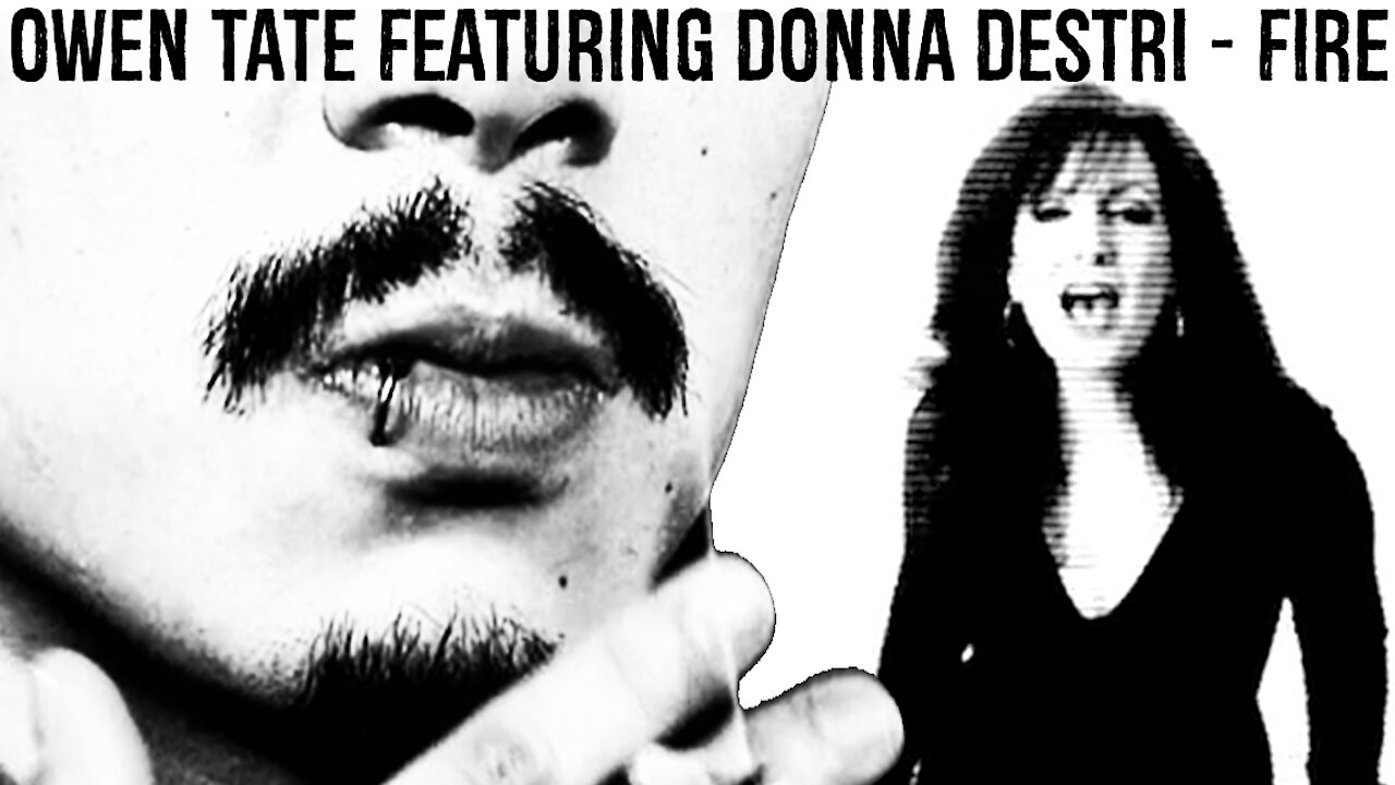 Owen Tate Featuring Donna Destri - Fire