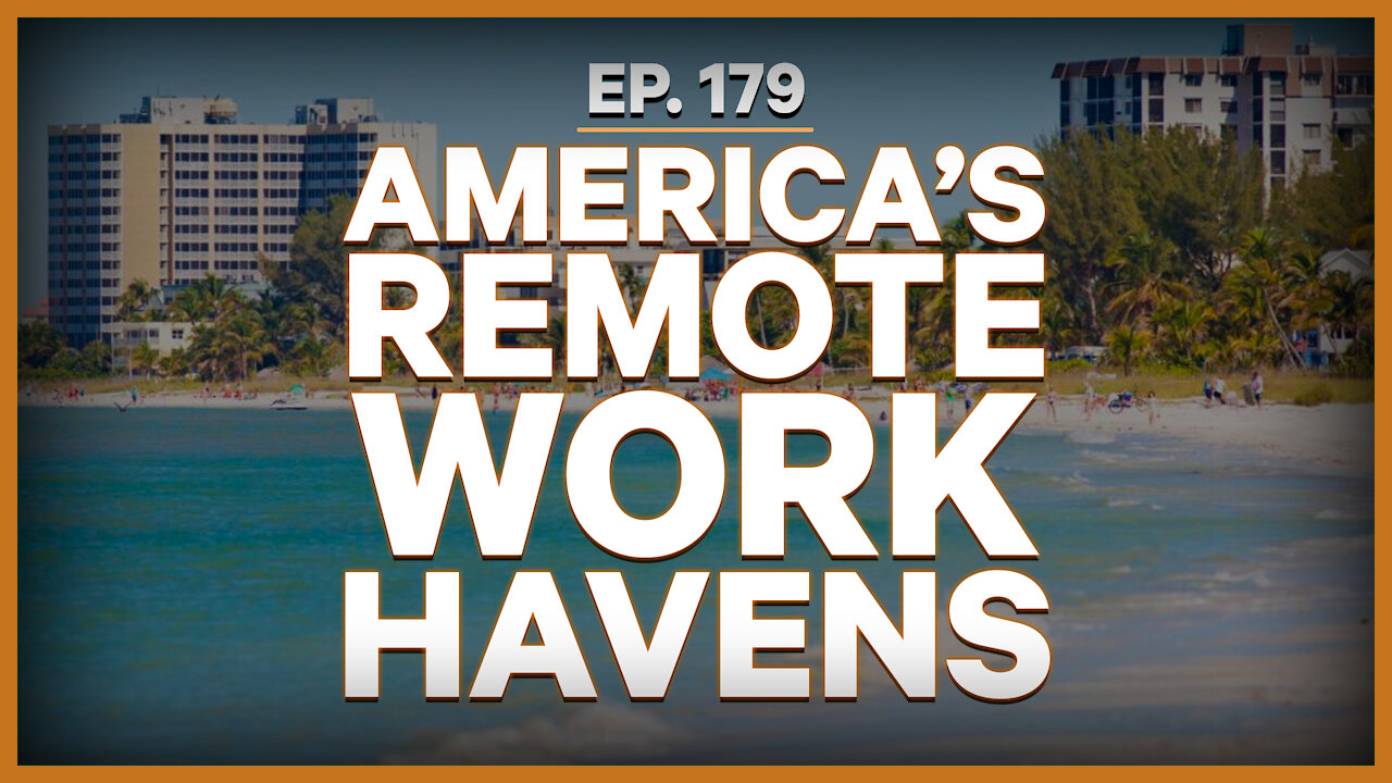 America's Remote Work Havens | Ep. 179