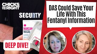 DAS Could Save Your Life With This Fentanyl Information