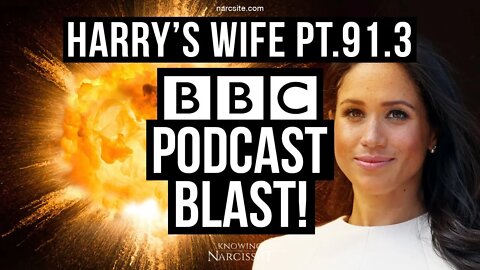 Harry´s Wife 91.3 BBC Podcast Blast (Meghan Markle)