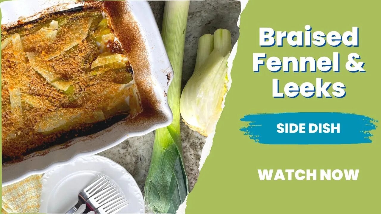 Braised Fennel and Leeks Recipe | Low Carb | Keto