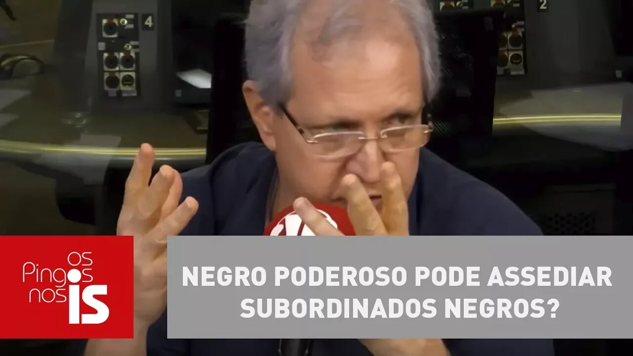 Augusto: Negro poderoso pode assediar subordinados negros?