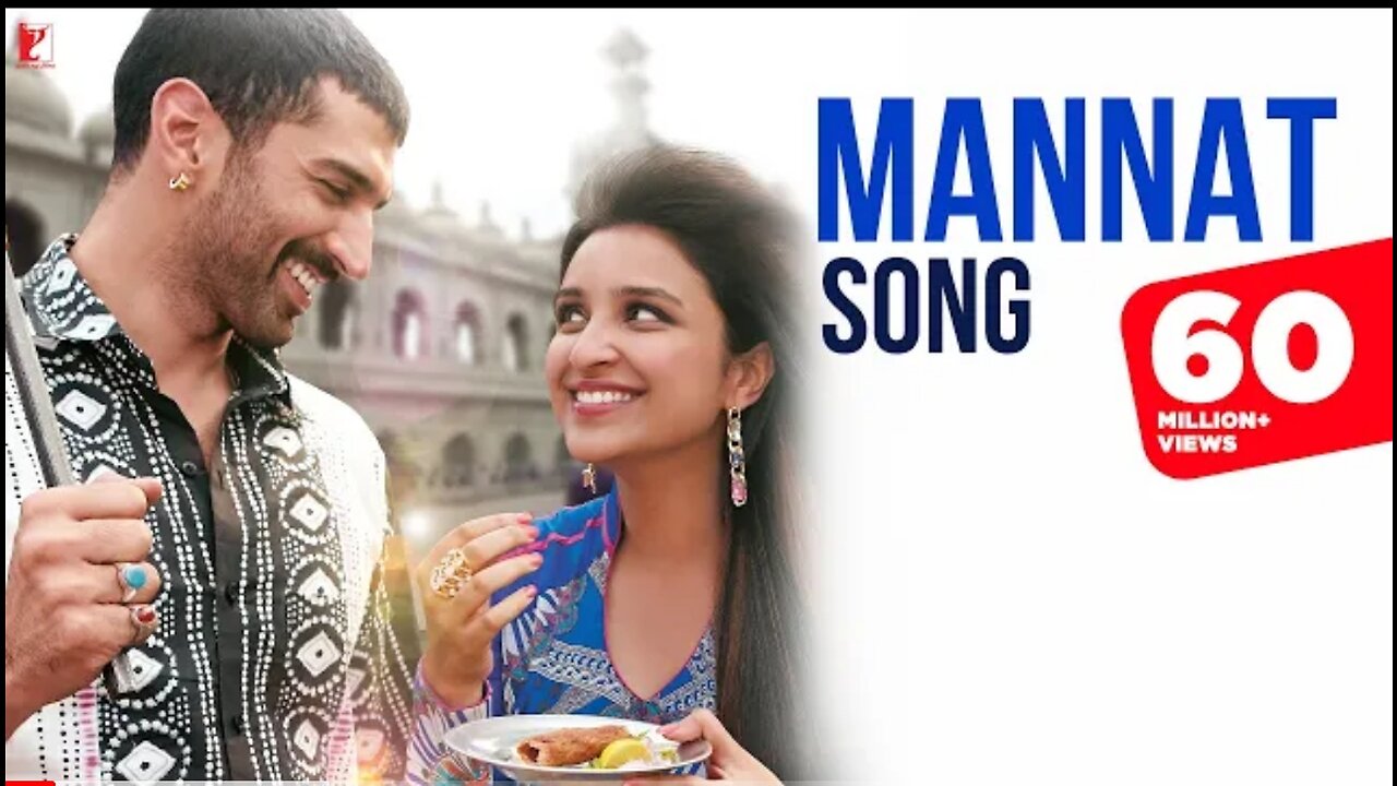 Mannat | Full Song | Daawat-e-Ishq | Aditya Roy Kapur, Parineeti Chopra