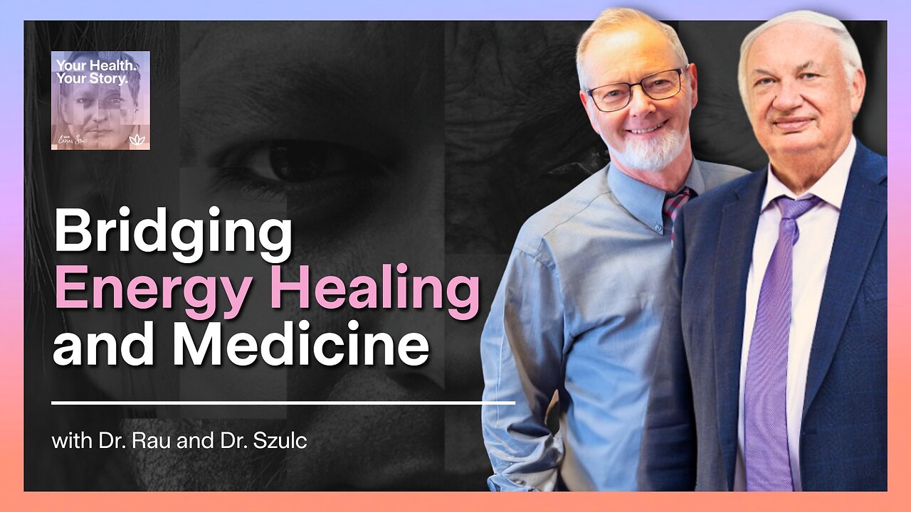 Bridging Energy Healing and Medicine