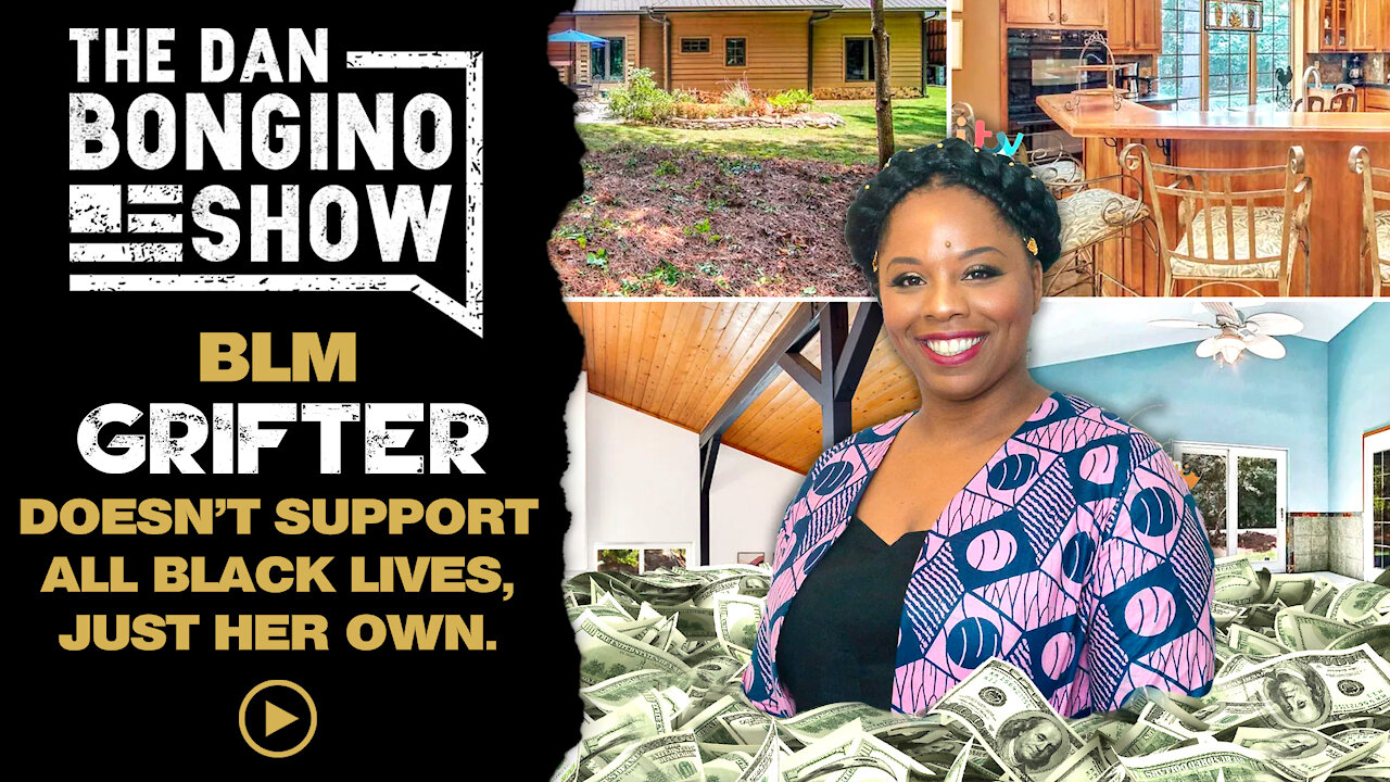 BLM Grifter Doesn’t Support All Black Lives, Just Her Own