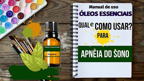 APNÉIA DO SONO😴 | EUCALIPTO + | QUAL ÓLEO ESSENCIAL E COMO USAR PARA AUXILIAR