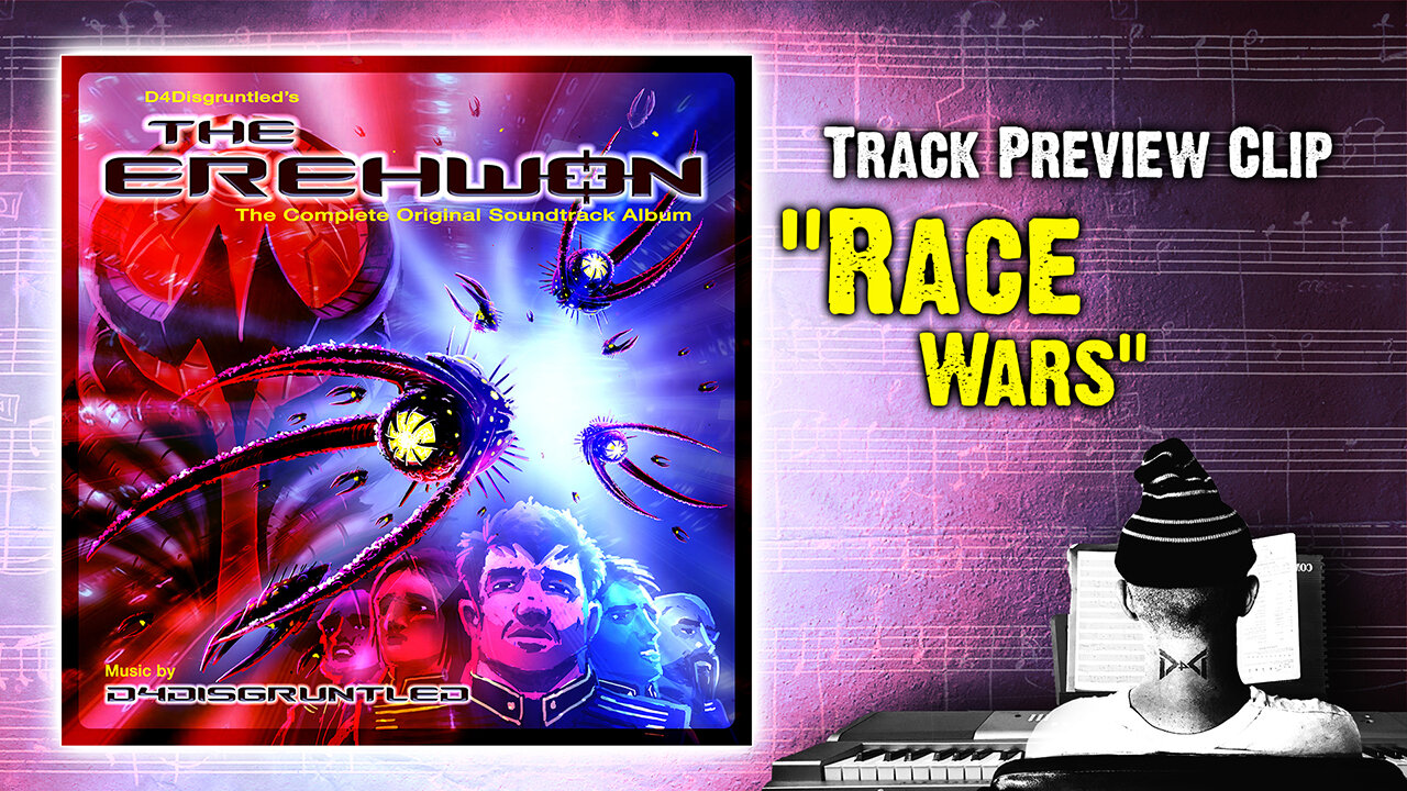 Track Preview - "Race Wars" || "The Erehwon" - Concept Soundtrack Album