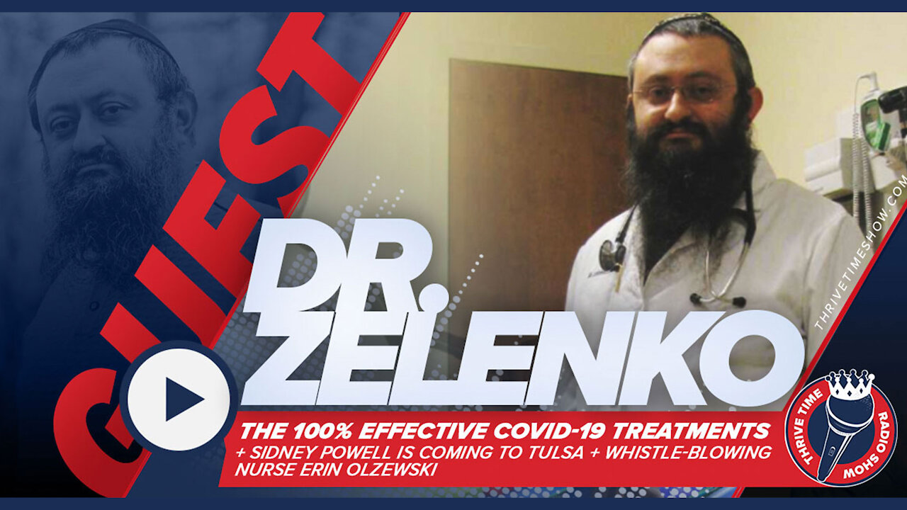 Dr. Zelenko | 100% Effective COVID-19 Treatments + Sidney Powell in Tulsa + Nurse Erin Olzewski