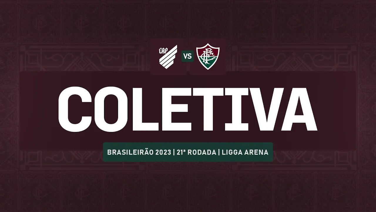 FLUTV - COLETIVA - ATHLETICO-PR 2 X 2 FLUMINENSE - CAMPEONATO BRASILEIRO 2023