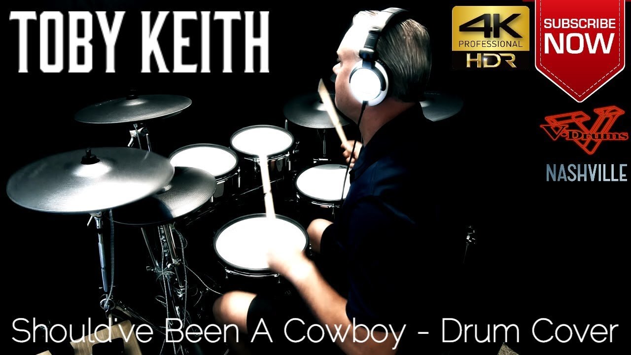 Toby Keith - Should've Been A Cowboy - Drum Cover