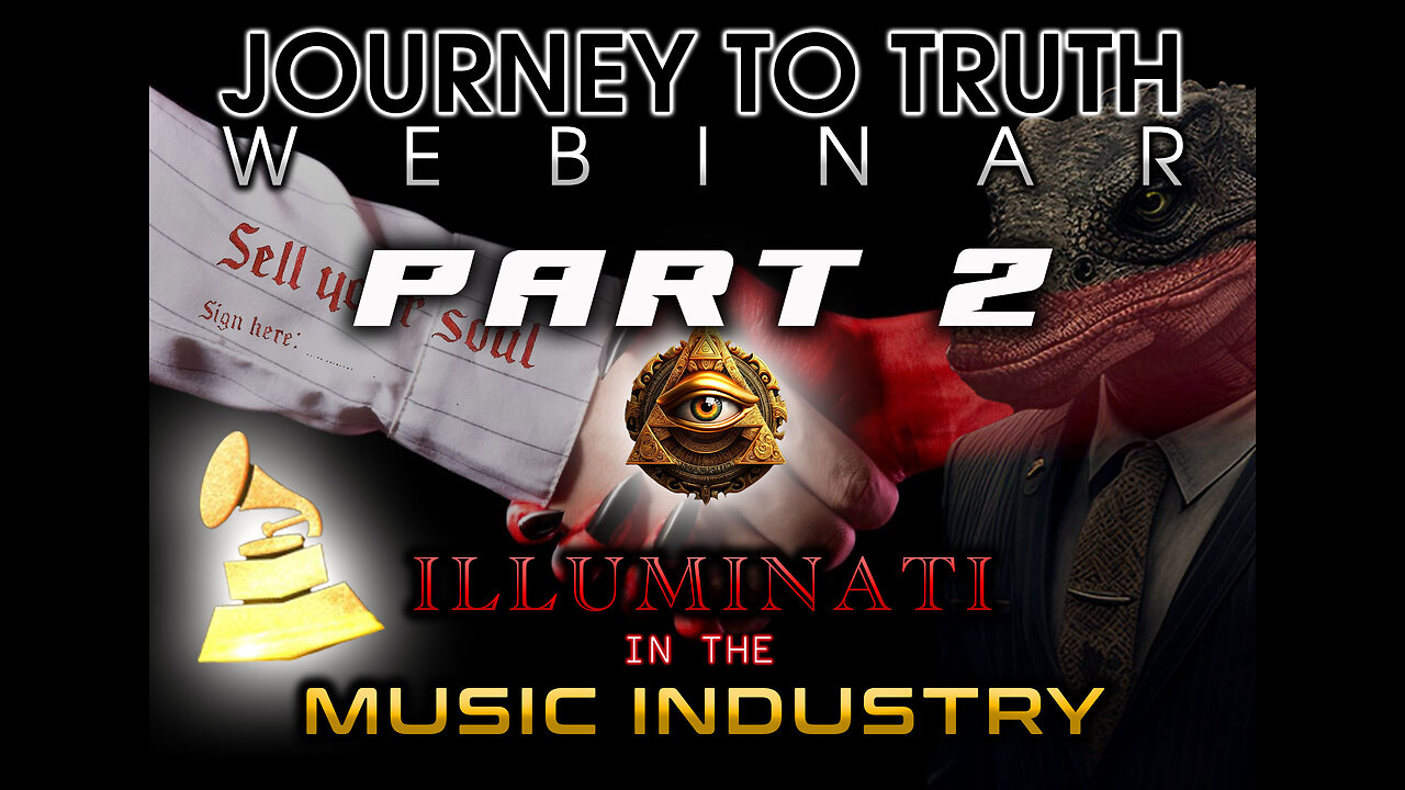 WEBINAR | ILLUMINATI IN THE MUSIC INDUSTRY | PART 2