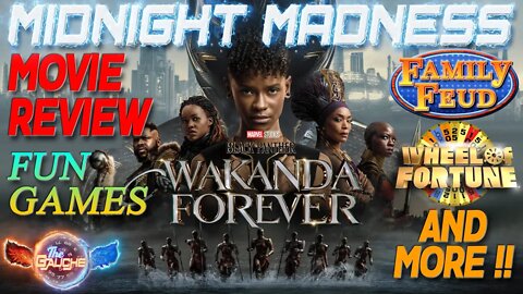 MIDNIGHT MADNESS! | WAKANDA FOREVER MOVIE REVIEW | FUN GAME SHOW GAMES WITH YOU!!