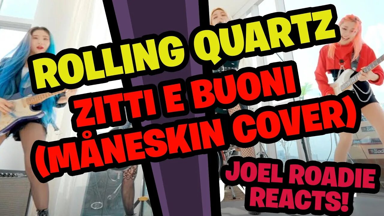 Zitti E Buoni - Måneskin Cover by Rolling Quartz - Roadie Reacts