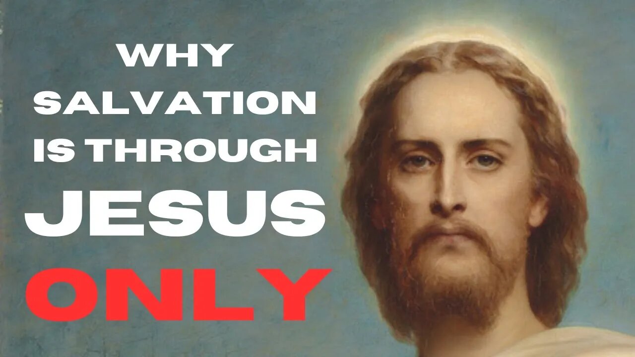 Why Salvation Is Through Jesus Only | Ewaenruwa Nomaren