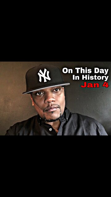 January 4th (On This Day In History)