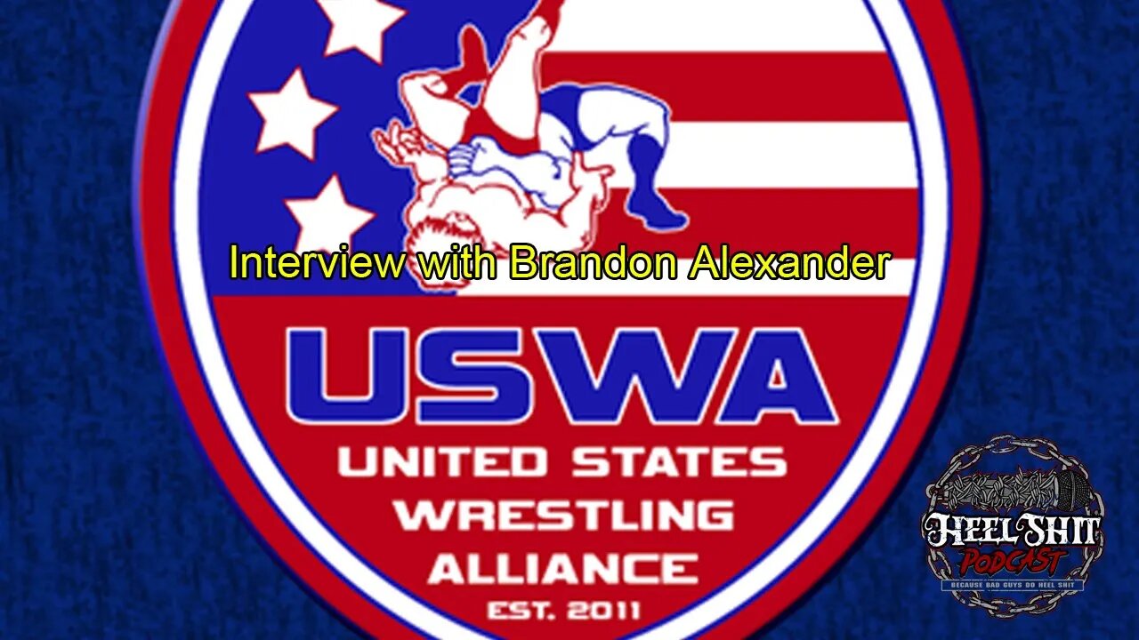 HSP Ep 9: Brandon Alexander of USWA