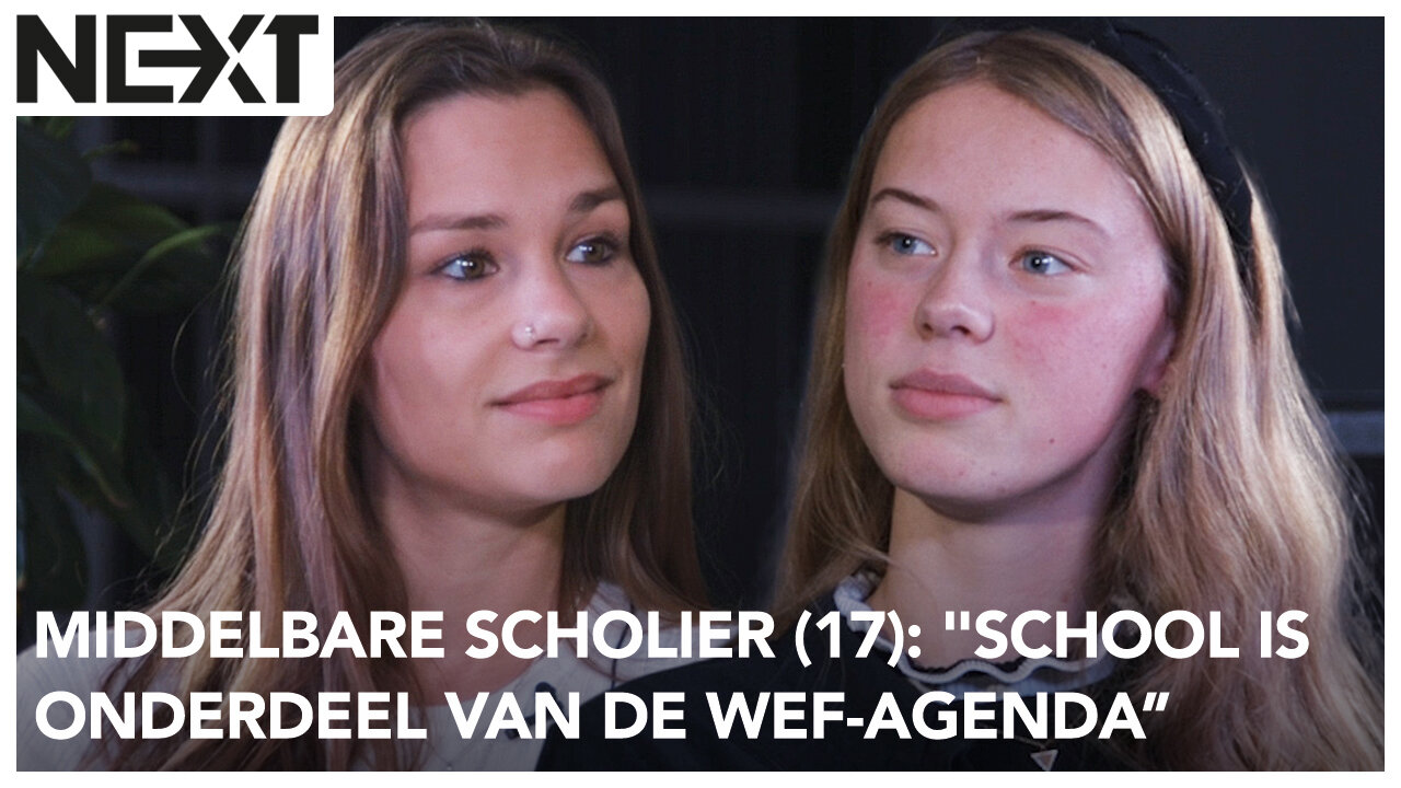 Middelbare scholier (17): "school is onderdeel van de WEF-agenda’’