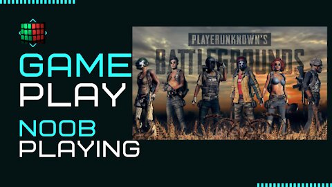 Noob Playing PUBG (Fail) EP 1