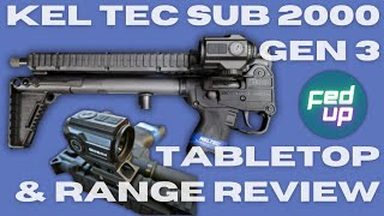 Kel Tec Sub 2000 Gen 3 Tabletop & Range Review Part 1