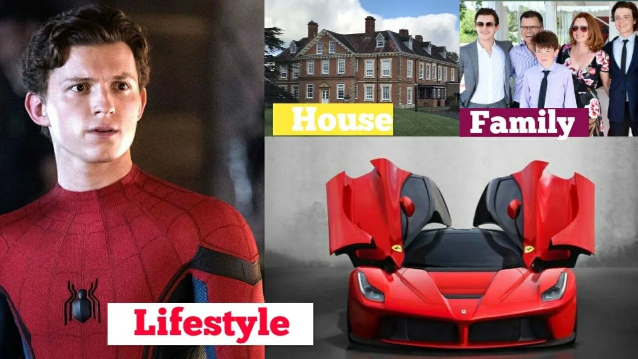 Tom Holand Lifestyle,Family,Cars,Education