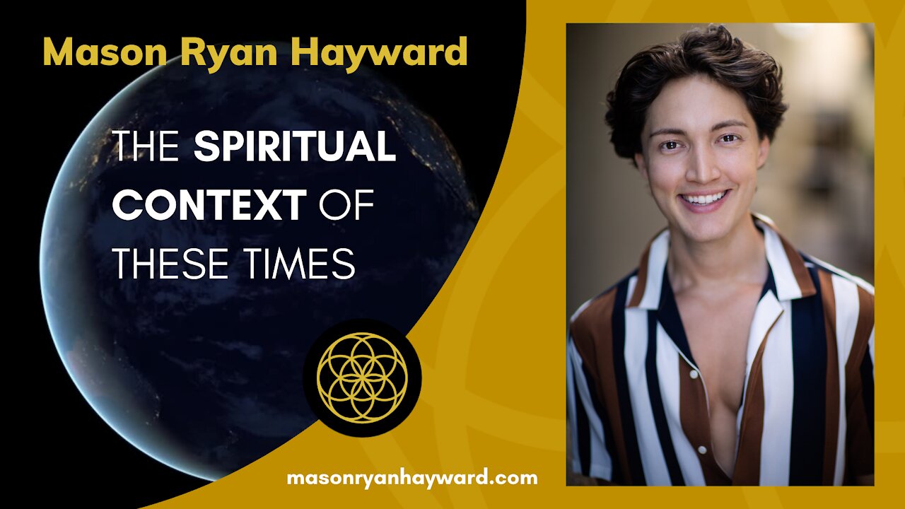 The Spiritual Context of These Times