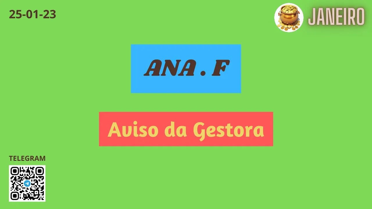 ANA F. Aviso da Gestora