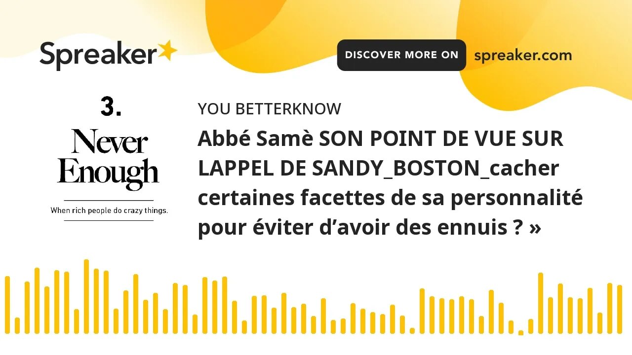 Abbé Samè SON POINT DE VUE SUR LAPPEL DE SANDY_BOSTON_cacher certaines facettes de sa personnalité p