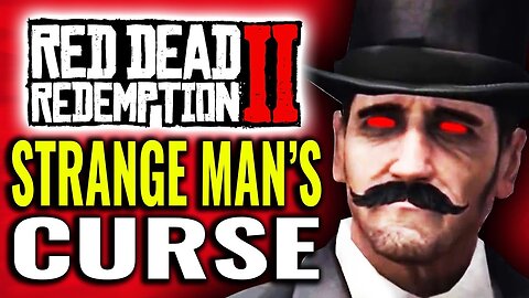 Strange Man & The Curse on Armadillo [Red Dead Redemption 2]