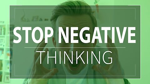 Simple Trick To Stop Negative Thoughts