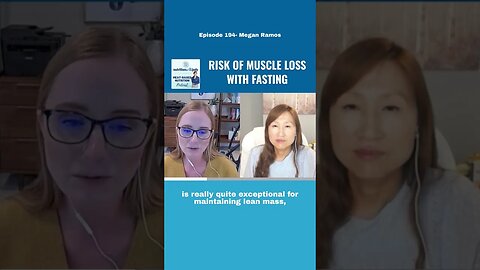 Risk of muscle loss with fasting?