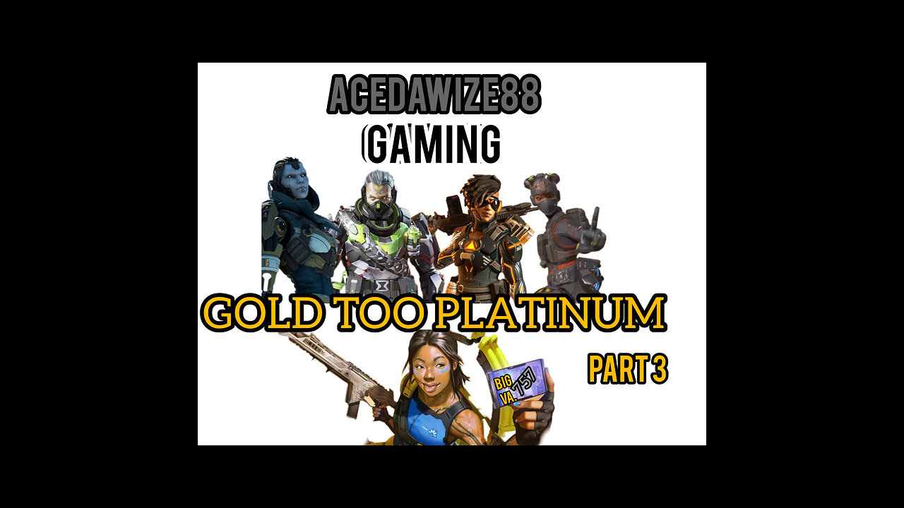 Gold too Platinum part 3
