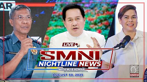 SMNI Nightline News with Admar Vilando & MJ Mondejar | August 30, 2023