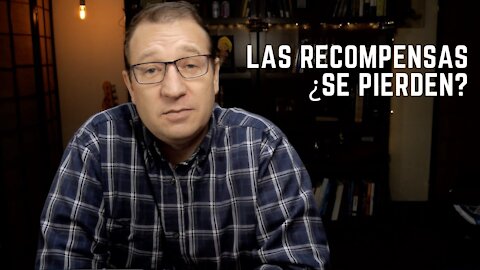 Las recompensas, ¿Se pueden perder?