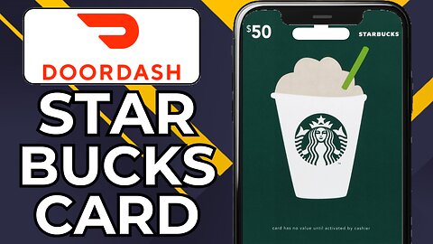 HOW TO USE A STARBUCKS GIFT CARD ON DOORDASH