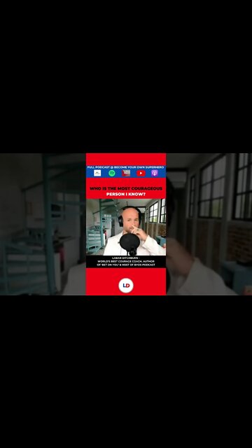 WHO IS THE MOST COURAGEOUS PERSON I KNOW? #courage #worldsbest #mindset #coaching #coach #mind #grow